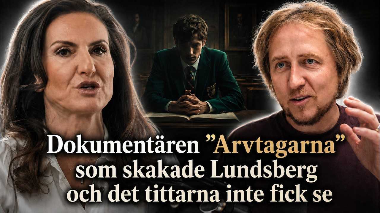 Johannes Hallbom – SVT-Dokumentären "Arvtagarna" som skakade Lundsberg och det tittarna inte fick se
