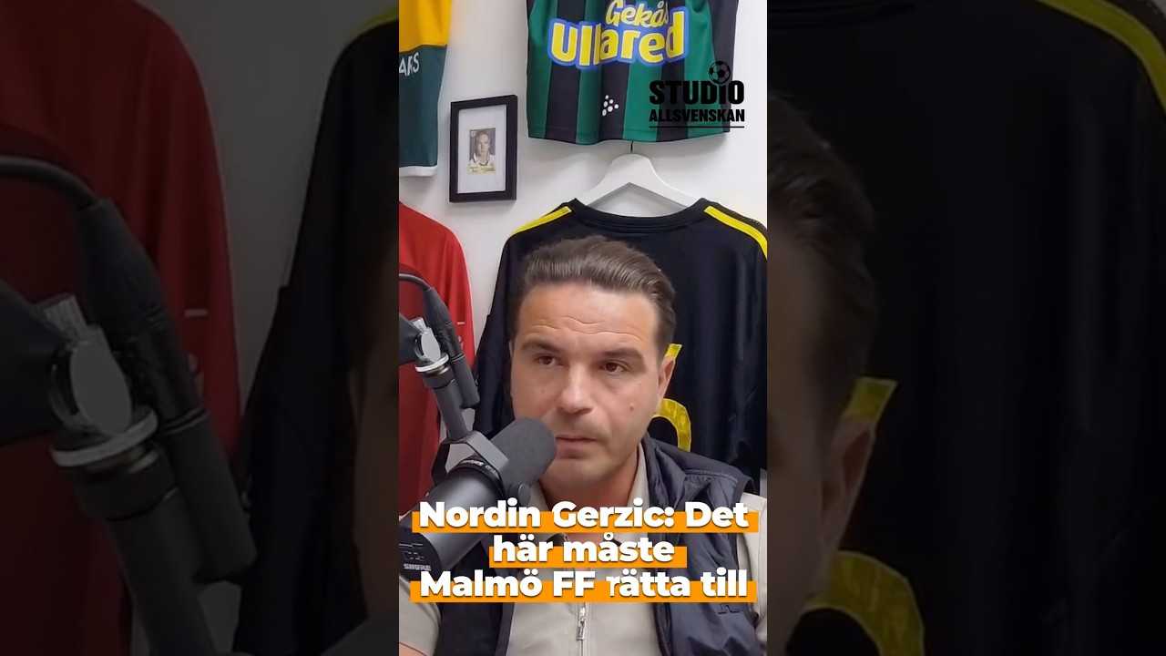 Nordin Gerzic: Det här måste Malmö FF göra nu