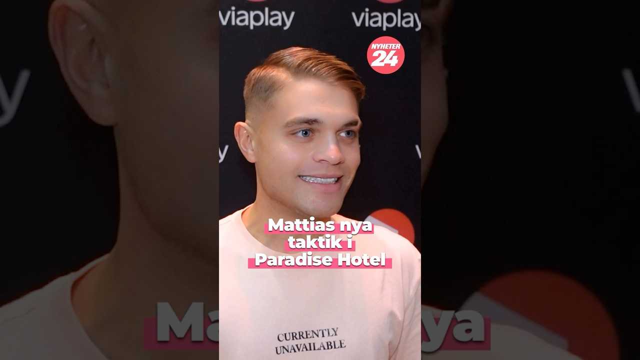 Mattias nya taktik i Paradise Hotel