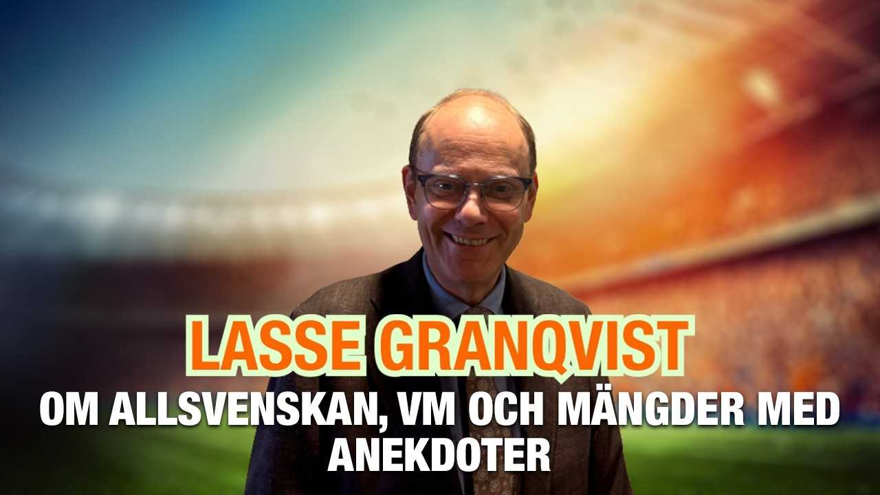 Lasse Granqvist – om Allsvenskan, VM och mängder med anekdoter
