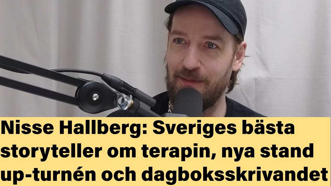 Nisse Hallberg: Sveriges bästa storyteller om terapin, nya stand up-turnén och dagboksskrivandet