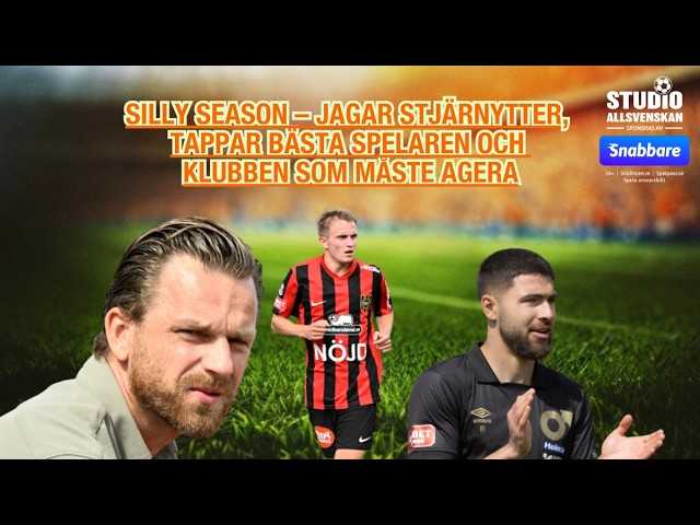 Silly Season – monstervärvning, tränarjakt och storförsäljning