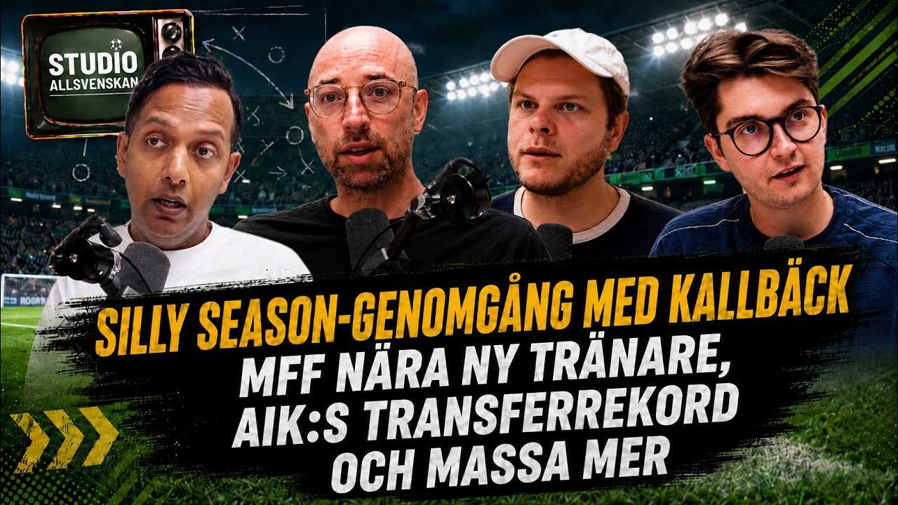 Silly Season-genomgång med Kallbäck – MFF nära ny tränare, AIK:s transferrekord och massa mer