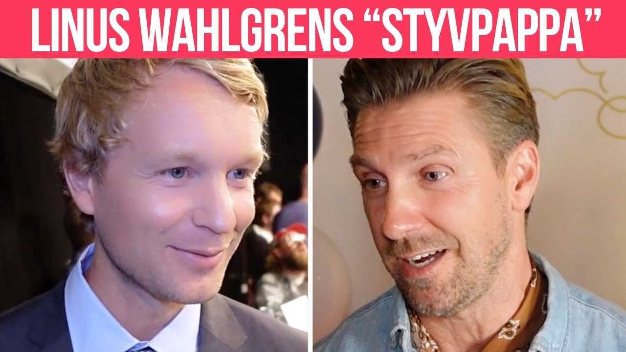 Linus Wahlgren om Björn Gustafsson: "Min nya låtsaspappa"