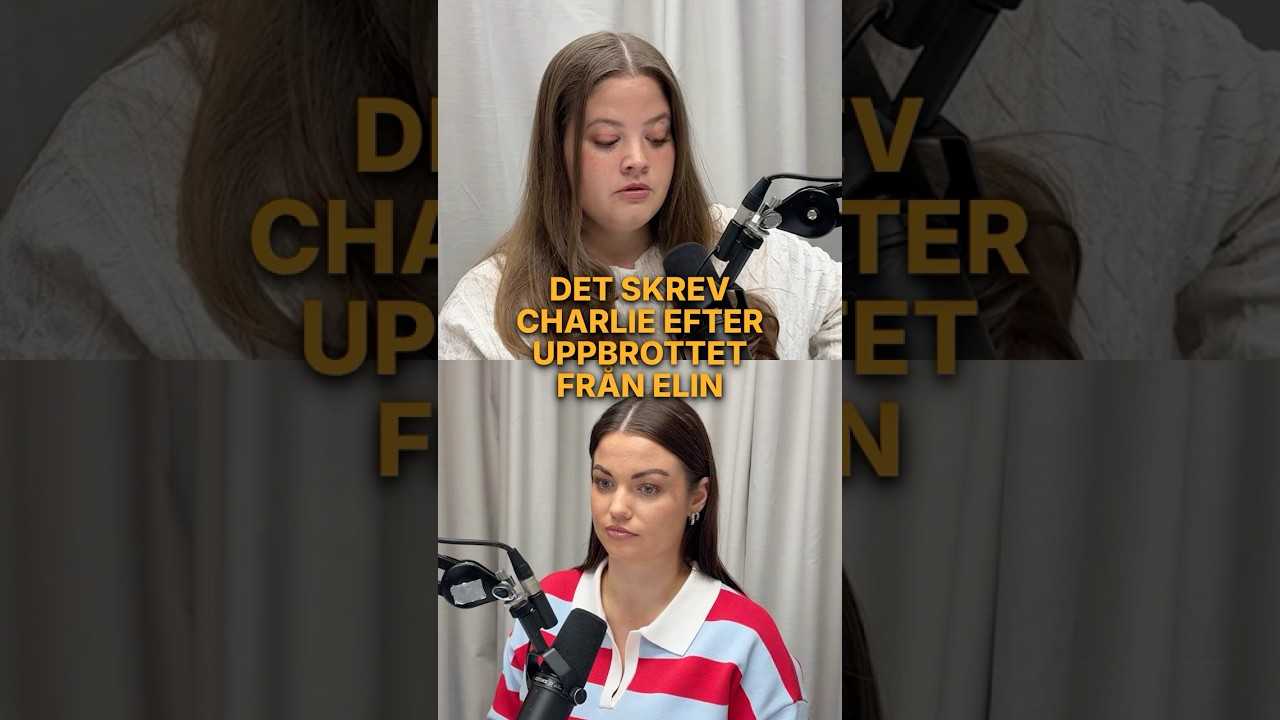 Det skrev Love Island-Charlie efter uppbrottet från Elin