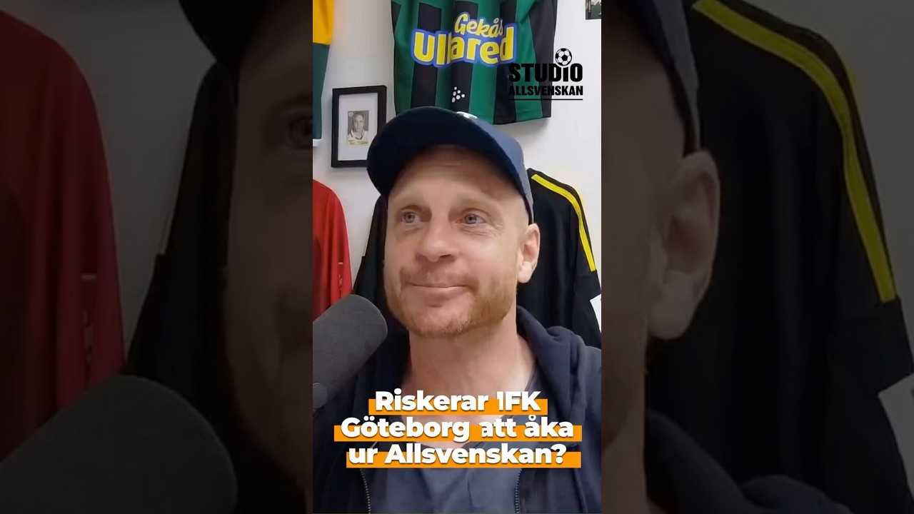 Andreas Brännström: ”IFK Göteborg riskerar att åka ur Allsvenskan”