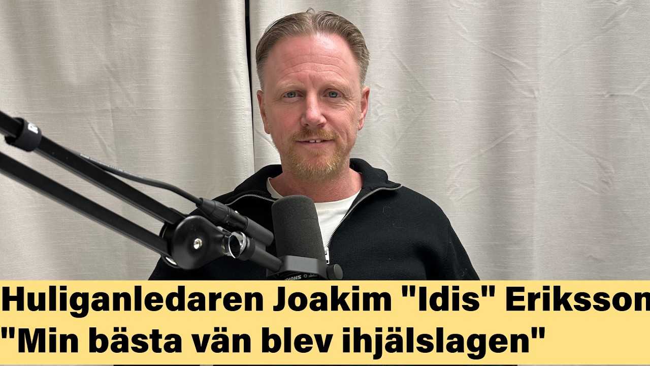 Huliganledaren Joakim "Idis" Eriksson: "Min bästa vän blev ihjälslagen"
