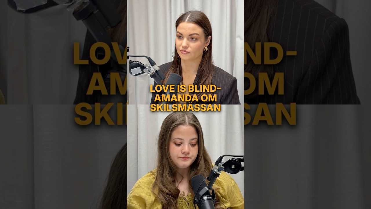 Love is blind-Amanda om skilsmässan